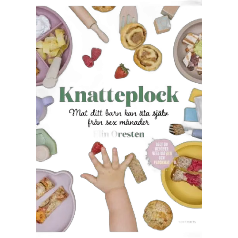 Knatteplock Mat ditt barn kan äta själv från sex månader
